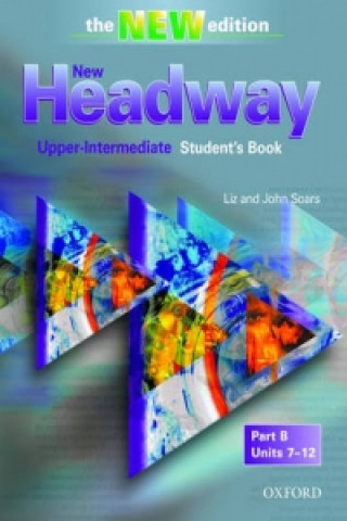 Kniha New Headway: Upper-Intermediate Third Edition: Student's Book B John Soars