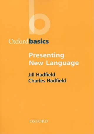 Könyv Presenting New Language Jill Hadfield