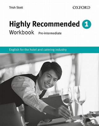 Carte Highly Recommended, New Edition: Workbook Trish Stott