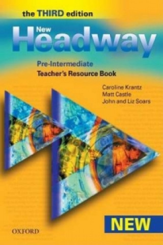 Kniha New Headway: Pre-Intermediate Third Edition: Teacher's Resource Book John Soars