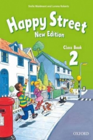 Kniha Happy Street: 2 New Edition: Class Book Stella Maidment