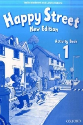 Kniha Happy Street: 1 New Edition: Activity Book and MultiROM Pack Stella Maidment