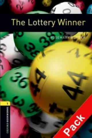 Audio Oxford Bookworms Library: Level 1:: The Lottery Winner Rosemary Border