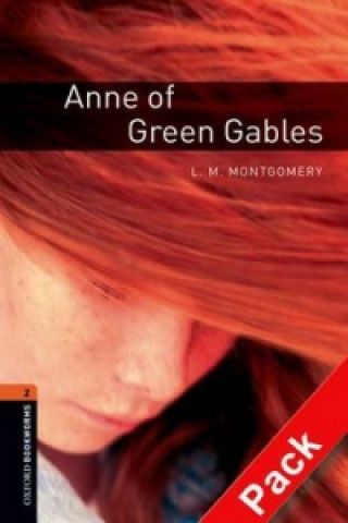 Carte Oxford Bookworms Library: Level 2:: Anne of Green Gables audio CD pack MONTGOMERY