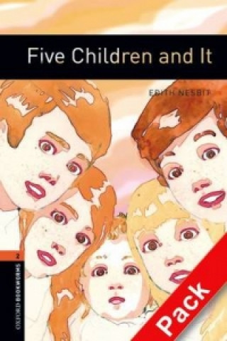Kniha Oxford Bookworms Library: Level 2:: Five Children and It audio CD pack Edit Nesbit