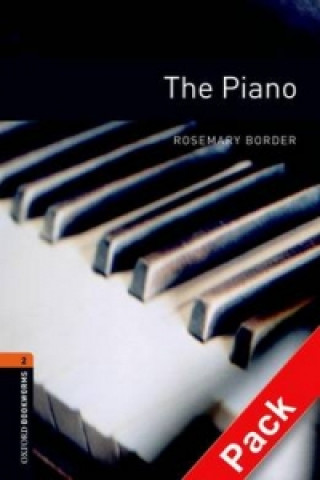 Audio Oxford Bookworms Library: Level 2:: The Piano audio CD pack Rosemary Border