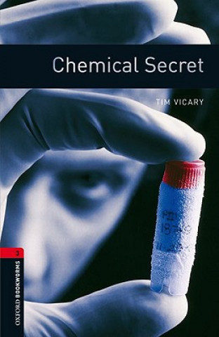 Könyv Oxford Bookworms Library: Level 3:: Chemical Secret Tim Vicary