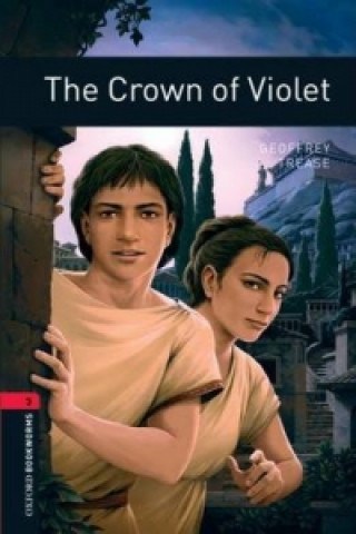 Książka OXFORD BOOKWORMS LIBRARY New Edition 3 THE CROWN OF VIOLET TREASE