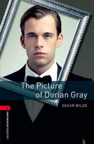 Książka Oxford Bookworms Library: Level 3:: The Picture of Dorian Gray Oscar Wilde