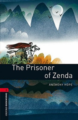 Könyv Oxford Bookworms Library: Level 3:: The Prisoner of Zenda Anthony Hope