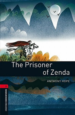 Book Oxford Bookworms Library: Level 3:: The Prisoner of Zenda Anthony Hope