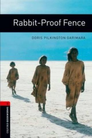 Книга Oxford Bookworms Library: Level 3:: Rabbit-Proof Fence GARIMARA