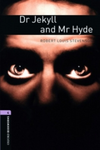 Kniha Oxford Bookworms Library: Level 4:: Dr Jekyll and Mr Hyde Robert Louis Stevenson