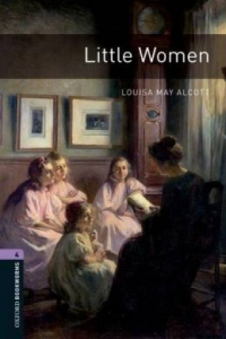 Книга Oxford Bookworms Library: Level 4:: Little Women Louisa May Alcott