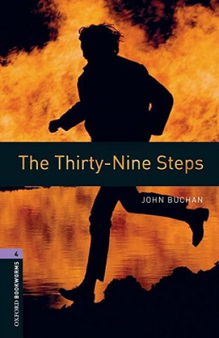 Könyv Oxford Bookworms Library: Level 4:: The Thirty-Nine Steps John Buchan