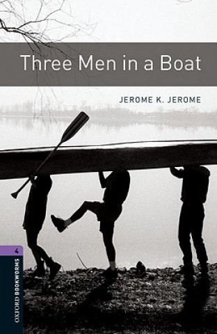 Kniha Oxford Bookworms Library: Level 4:: Three Men in a Boat Jerome Klapka Jerome