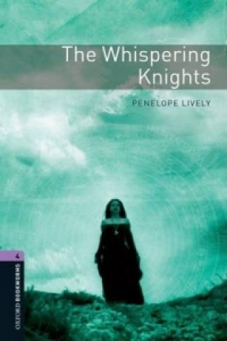 Carte Oxford Bookworms Library: Level 4:: The Whispering Knights LIVELY