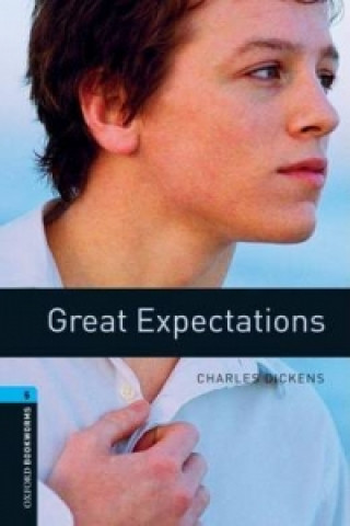 Kniha Oxford Bookworms Library: Level 5:: Great Expectations Charles Dickens