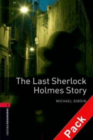 Книга Oxford Bookworms Library: Level 3:: The Last Sherlock Holmes Story audio CD pack Michael Dibdin