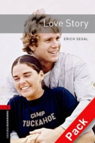Carte OXFORD BOOKWORMS LIBRARY New Edition 3 LOVE STORY with AUDIO CD PACK Erich Segal