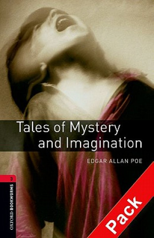 Könyv Oxford Bookworms Library: Level 3:: Tales of Mystery and Imagination audio CD pack Edward Allan Poe