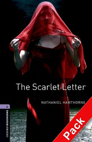 Könyv Oxford Bookworms Library: Level 4:: The Scarlet Letter audio CD pack Nathaniel Hawthorne