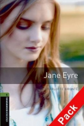 Könyv OXFORD BOOKWORMS LIBRARY New Edition 6 JANE EYRE with AUDIO CD PACK Charlotte Bronte