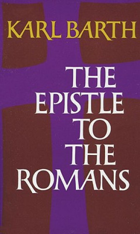 Kniha Epistle to the Romans Karl Barth