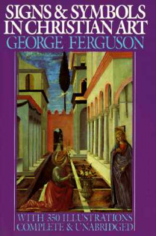 Kniha Signs and Symbols in Christian Art George Ferguson
