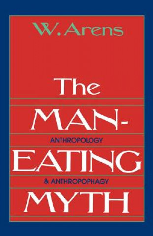 Книга Man-Eating Myth W. Arens
