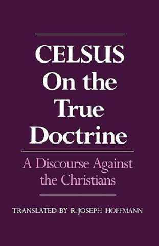 Carte On the True Doctrine Celsus