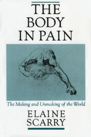 Książka Body in Pain Elaine Scarry