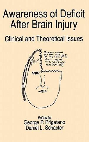 Buch Awareness of Deficit after Brain Injury George P. Prigatano