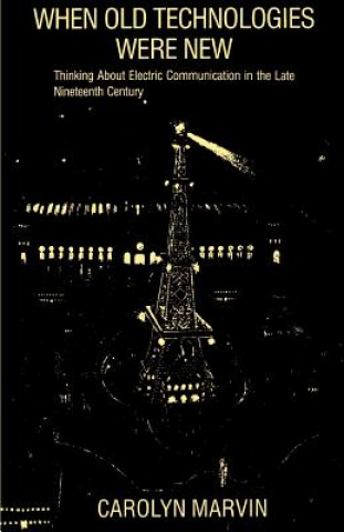 Buch When Old Technologies Were New Carolyn Marvin