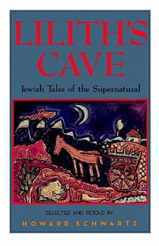 Carte Lilith's Cave Howard Schwartz