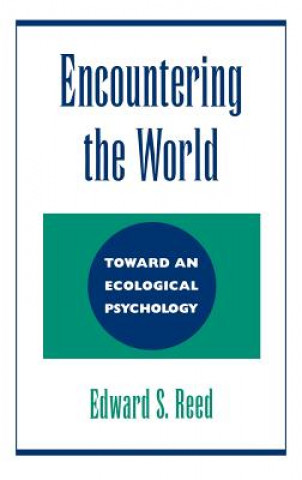 Buch Encountering the World Edward S. Reed