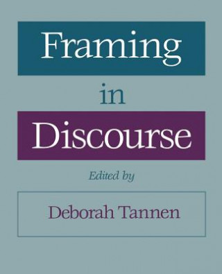 Buch Framing in Discourse Deborah Tannen