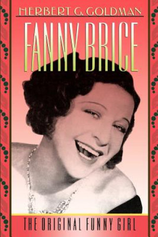 Buch Fanny Brice Herbert G. Goldman