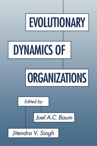 Książka Evolutionary Dynamics of Organizations Joel A. C. Baum