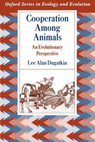 Knjiga Cooperation Among Animals Lee Alan Dugatkin