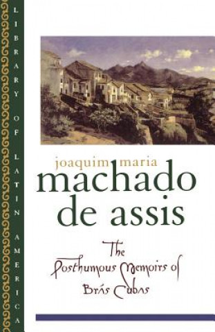 Książka Posthumous Memoirs of Bras Cubas Assis Joaquim Maria M