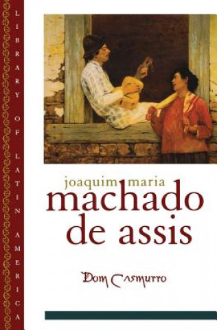 Kniha Dom Casmurro Joachim de Assis