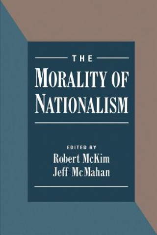 Книга Morality of Nationalism Jeff McMahan