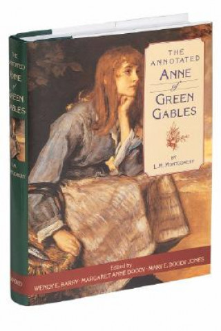 Knjiga Annotated Anne of Green Gables L M Montgomery