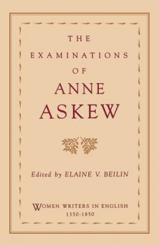 Knjiga Examinations of Anne Askew Elaine