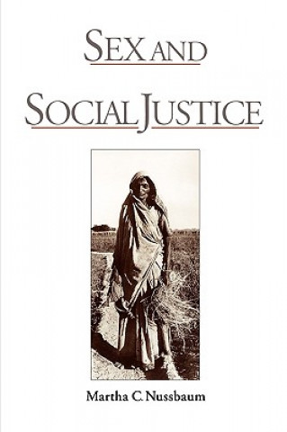 Kniha Sex and Social Justice Martha C. Nussbaum