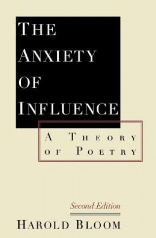 Book Anxiety of Influence Harold Bloom