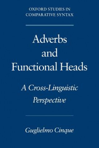 Könyv Adverbs and Functional Heads Guglielmo Cinque