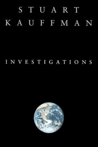 Kniha Investigations: Investigations Stuart Kauffman