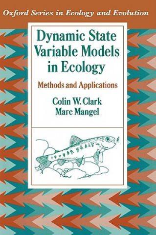 Buch Dynamic State Variable Models in Ecology Colin W. Clark